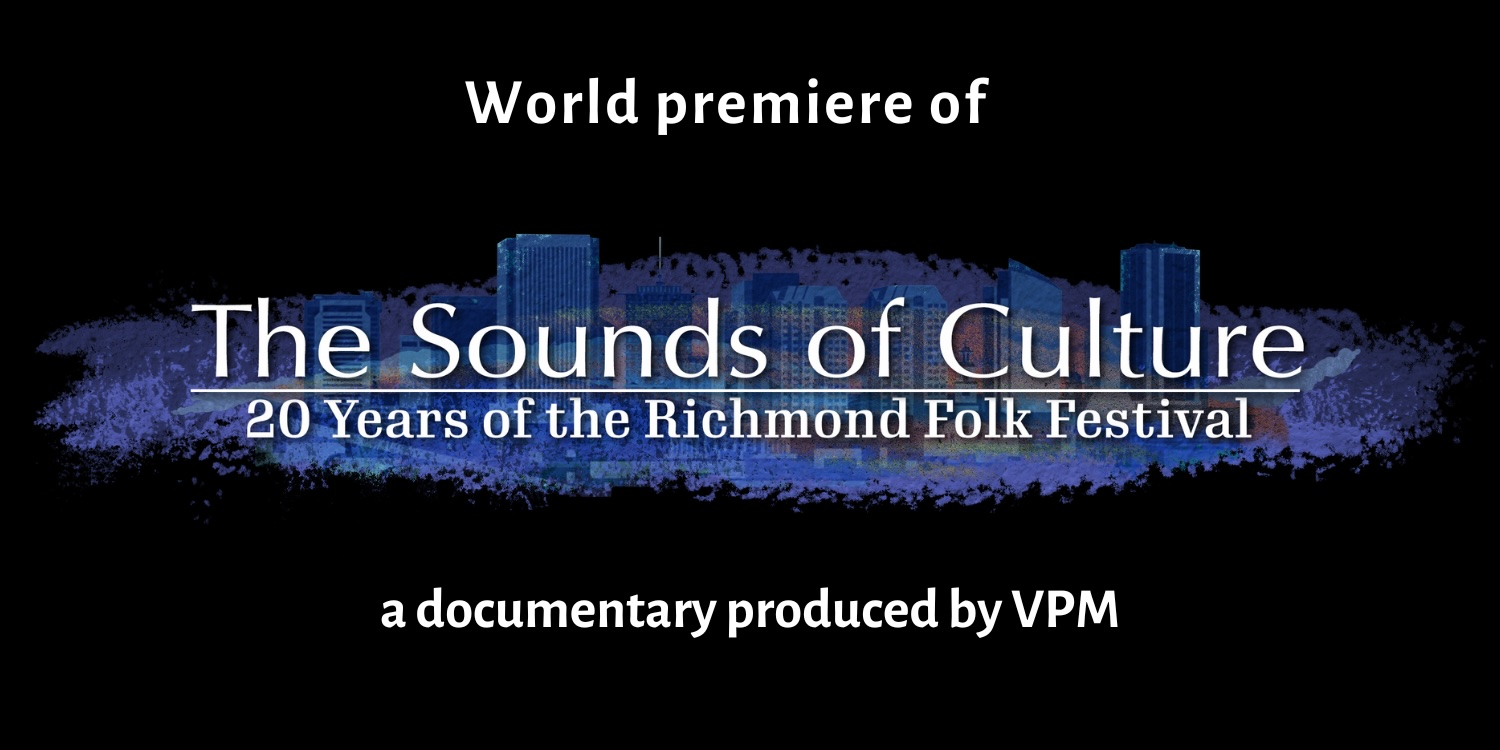 Press Release: The Sounds of Culture: 20 Years of the Richmond Folk Festival