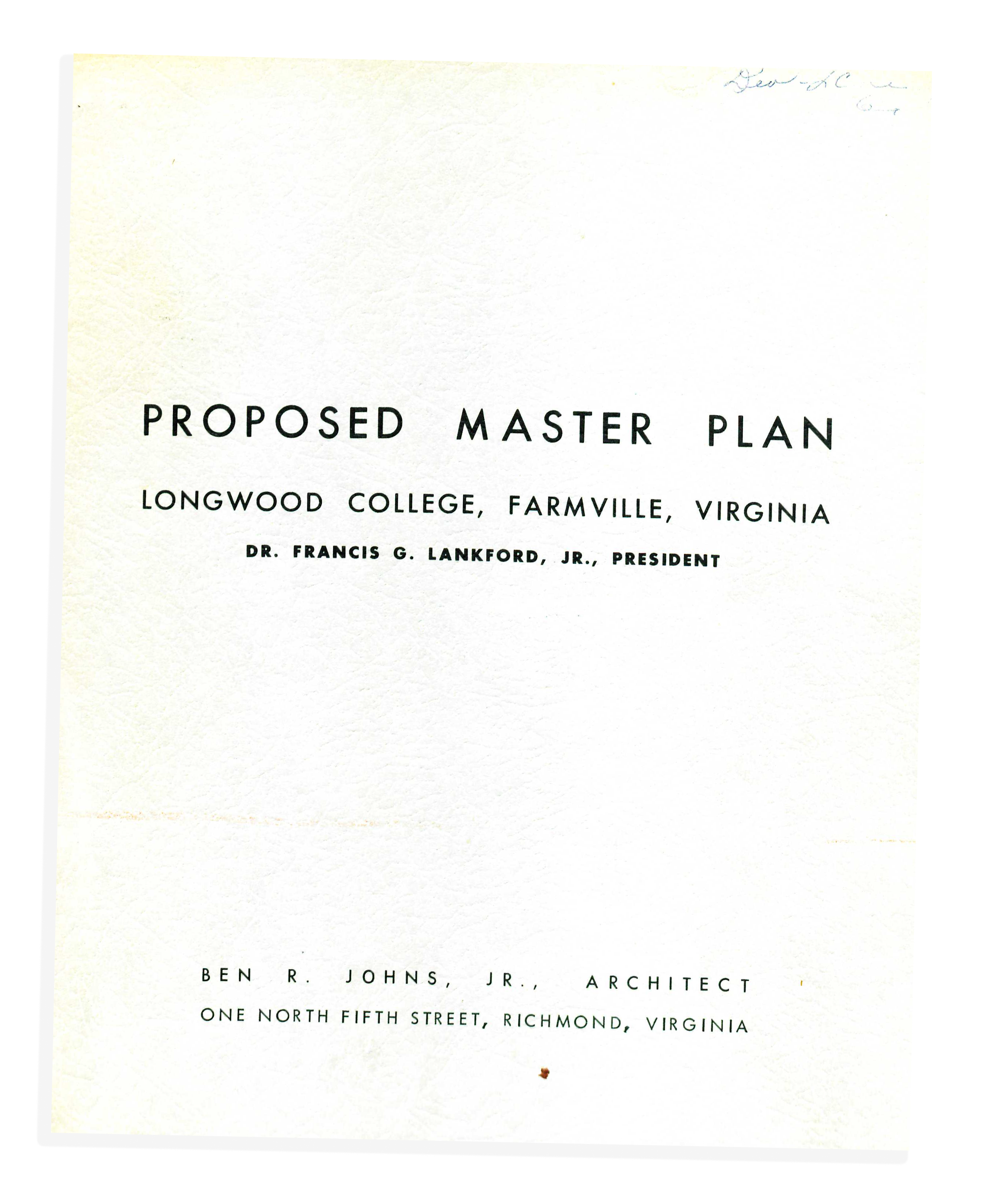At Longwood, a journey toward racial reckoning 9 The 1960 Master Plan for Longwood College, describing future campus expansion and the homes, businesses and properties it intended to purchase.